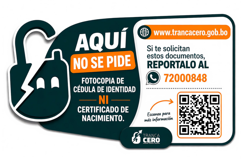 Tranca Cero: aquí no se pide fotocopia de cédula de identidad ni certificado de nacimiento. Decreto Supremo Nº 5595.